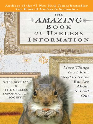 cover image of The Amazing Book of Useless Information